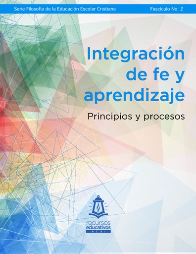 Integración de Fe y Aprendizaje {e-book}