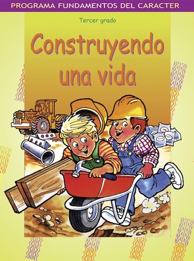 [7011] FDC Construyendo Una Vida - Tercer Grado