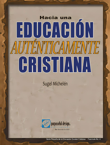 Hacia una Educación Auténticamente Cristiana {e-book}